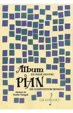 Album de piese pentru pian de compozitori romani de Emilia Vlangali