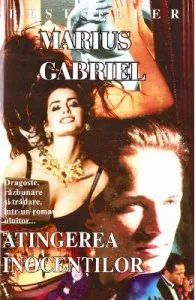 Atingerea inocentilor de Marius Gabriel