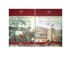 Biserica Ortodoxa Romana si Razboiul de Independenta, volumele 1-2