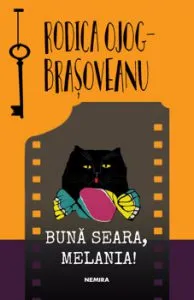 Buna seara, Melania! (ed. 2019) de Rodica Ojog-Brasoveanu