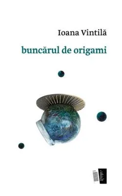 buncărul de origami de Ioana Vintila