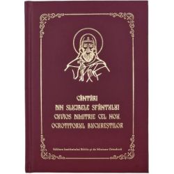 Cantari din Slujbele Sfantului Cuvios Dimitrie cel Nou, Ocrotitorul Bucurestilor, pe notatie psaltica