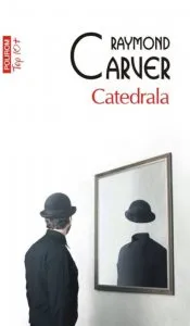 Catedrala de Raymond Carver