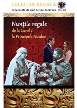 Colectia Regala Vol.13: Nuntile regale