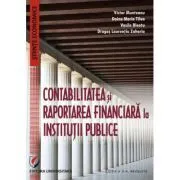 Contabilitatea si raportarea financiara la institutii publice de Doina Maria Tilea
