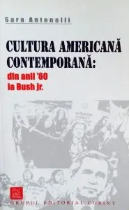 Cultura americană contemporană de Sara Antonelli