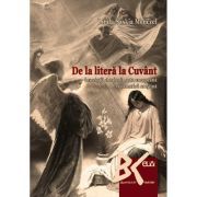 De la litera la Cuvant