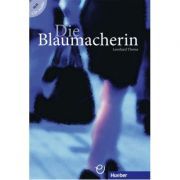 Die Blaumacherin Buch mit Audio-CD