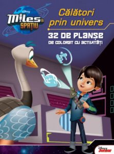 Disney. Miles in spatiu. Calatori prin univers. 32 de planse de colorat cu activitati