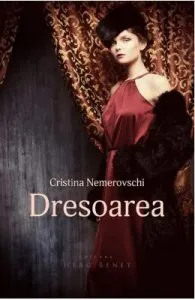 Dresoarea de Cristina Nemerovschi