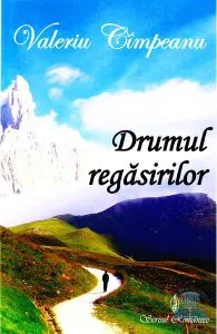 Drumul regasirilor de Valeriu Cimpeanu