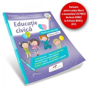 Educatie civica - Teorie si exercitii. Clasa a III-a de Cristiana Ana-Maria Boca