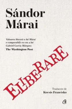 Eliberare de Sandor Marai