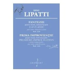 Fantezie. Prima improvizatie pentru vioara, violoncel si pian de Dinu Lipatti