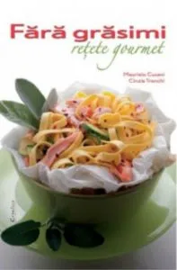 Fara grasimi de Cinzia Trenchi