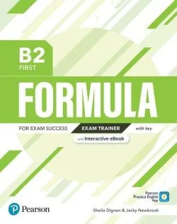 Formula B2 First Exam Trainer with Key Digital Resources and Interactive eBook de Sheila Dignen