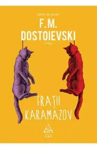 Fratii Karamazov Vol.1 2 de F.M. Dostoievski