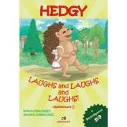 Hedgy Laughs and Laughs and Laughs. Adventure 1 de Doina Ionescu