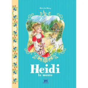 Heidi la munte de Marie-Jose Maury