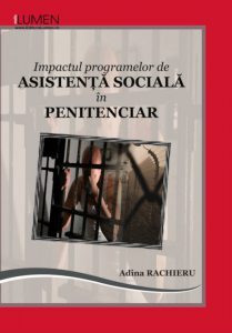 Impactul programelor de asistenta sociala in penitenciar