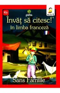 Invat sa citesc! In limba franceza de Singur pe lume