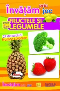 Invatam prin joc fructele si legumele - 27 carduri, ed a 2-a. Carti de joc educative
