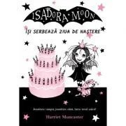 Isadora Moon isi serbeaza ziua de nastere, editia a II-a de Harriet Muncaster
