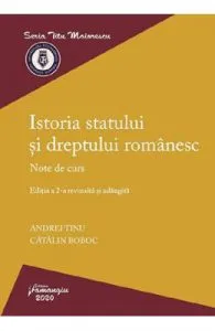 Istoria statului si dreptului romanesc Ed.2 de Andrei Tinu