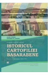 Istoricul cartofiliei Basarabene Vol.1