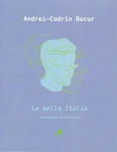 La bella Italia de Andrei-Codrin Bucur