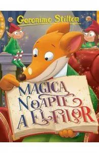 Magica noapte a elfilor de Geronimo Stilton