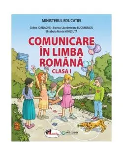 Manual de comunicare în limba română pentru clasa I de Bianca-Lacramioara Bucurenciu