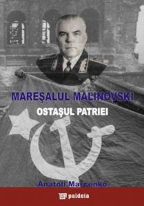 Maresalul Malinovski. Ostasul patriei