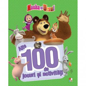 Masha si ursul. Alte 100 de jocuri si activitati