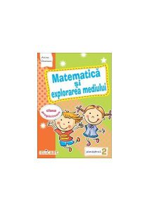 Matematică și explorarea mediului. Clasa pregătitoare. Semestrul II