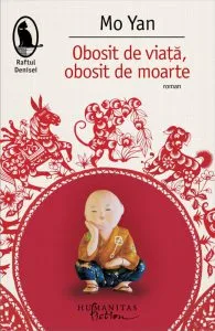 Obosit de viata, obosit de moarte de Mo Yan