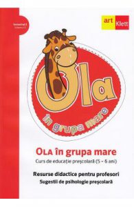 Ola in grupa mare Sem.2 Vol.3. Resurse didactice pentru profesori