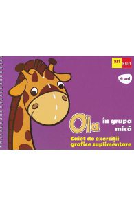 Ola in grupa mica 4 ani. Caiet de exercitii grafice suplimentare