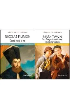 Pachet 5: Tom Sawyer in strainatateCiocoii vechi si noi de Nicolae Filimon