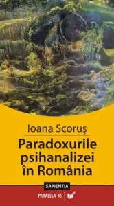 Paradoxurile psihanalizei in Romania