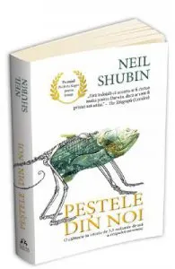 Pestele din noi de Neil Shubin
