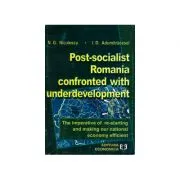 Post-socialist Romania confronted with underdevelopment de Ioan D. Adumitracesei