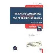 Prezentare comparativa. Noul si vechiul Cod de procedura penala de Dan Lupascu