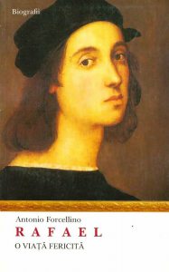 Rafael. O viata fericita