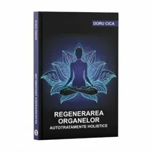 Regenerarea organelor de Doru Cica