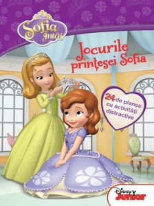 Sofia Intai. Jocurile Printesei Sofia. 24 de planse cu activitati distractive