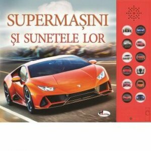 Supermasini si sunetele lor