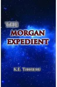 The Morgan Expedient de K.E. Thireau