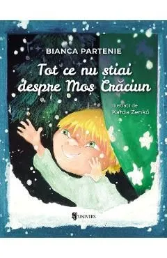 Tot ce nu stiai despre Mos Craciun de Bianca Partenie