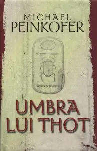 Umbra lui Thot de Michael Peinkofer